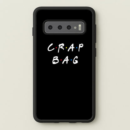 Crap Bag  - Friends Phone Case for Galaxy S10