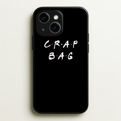 Crap Bag  - Friends Phone Case for iPhone 14