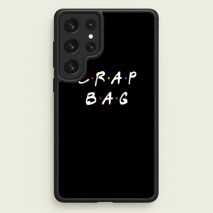 Crap Bag  - Friends Phone Case for Galaxy S22 Ultra