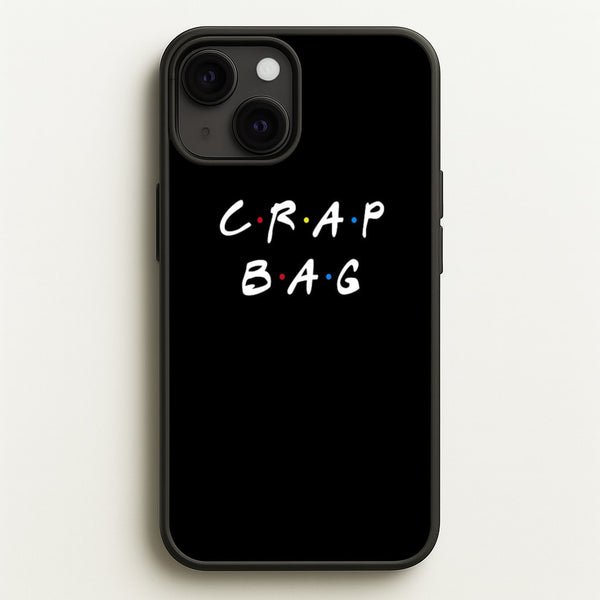 Crap Bag  - Friends Phone Case for iPhone 13 Mini
