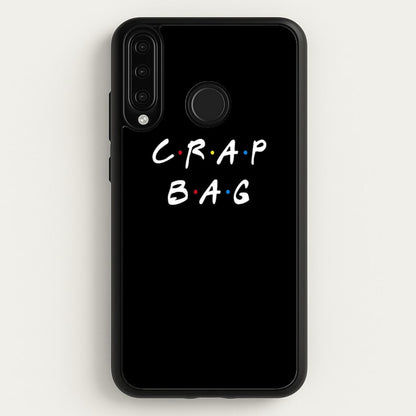 Crap Bag  - Friends Phone Case for Huawei P30 Lite