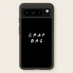 Crap Bag  - Friends Phone Case for Google Pixel 8 Pro