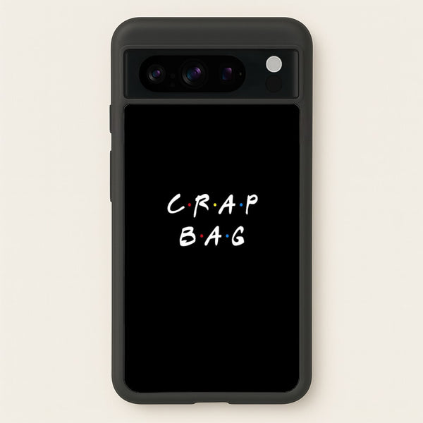 Crap Bag  - Friends Phone Case for Google Pixel 8 Pro