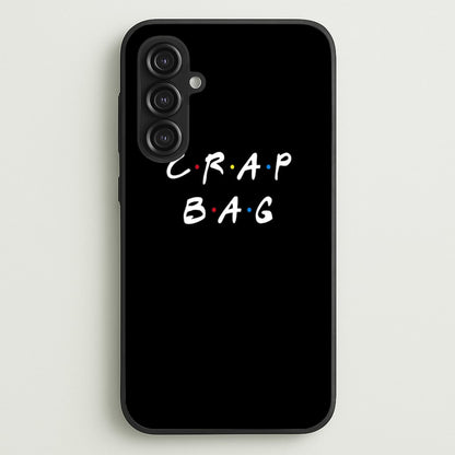 Crap Bag  - Friends Phone Case for Galaxy S23FE