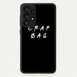 Crap Bag  - Friends Phone Case for Galaxy A53