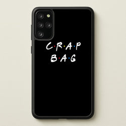 Crap Bag  - Friends Phone Case for Galaxy S20 Plus