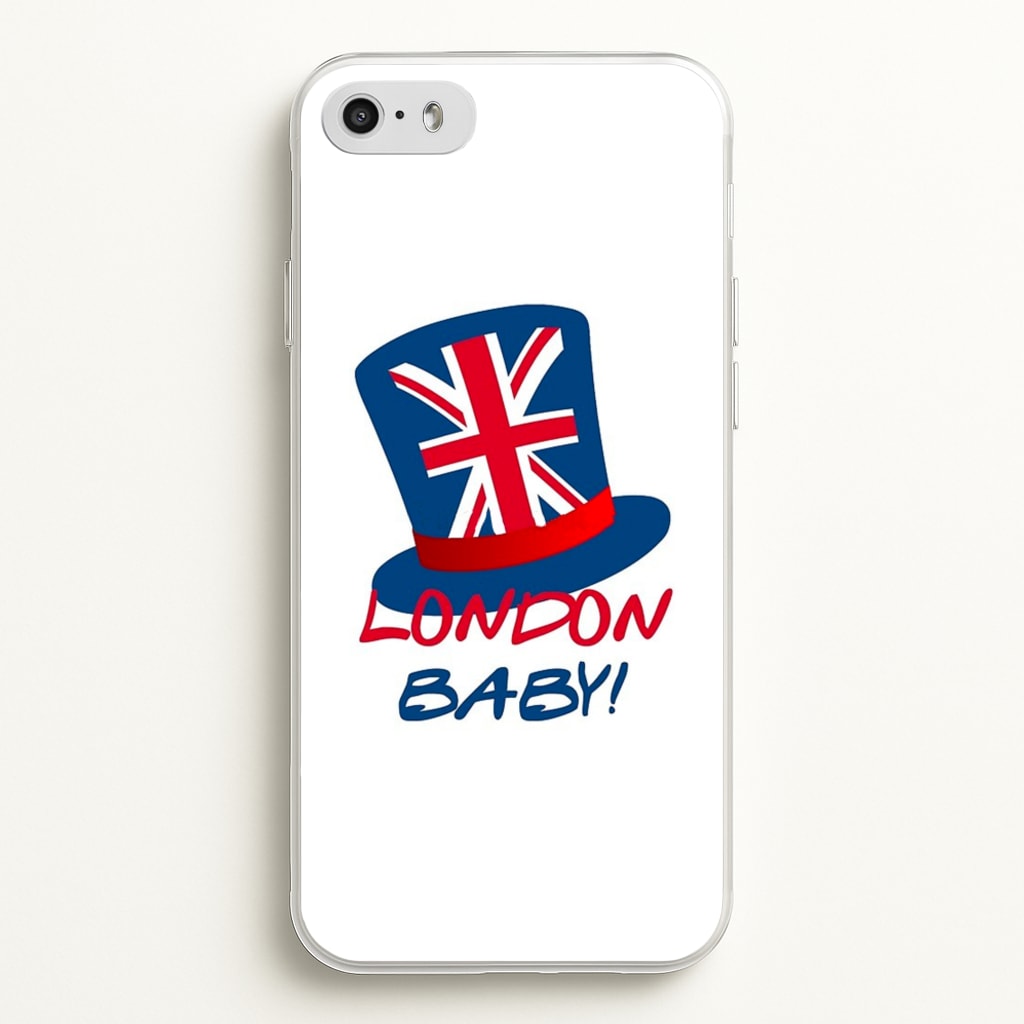 London Baby  - Friends Phone Case for iPhone 5 / 5s / SE 2016
