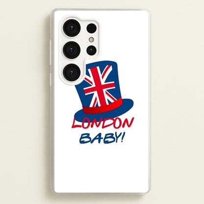 London Baby  - Friends Phone Case for Galaxy S25 Ultra