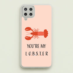 You're My Lobster  - Friends Phone Case for Galaxy A12