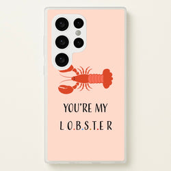 You're My Lobster  - Friends Phone Case for Galaxy S24 Ultra