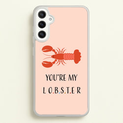 You're My Lobster  - Friends Phone Case for Galaxy A34
