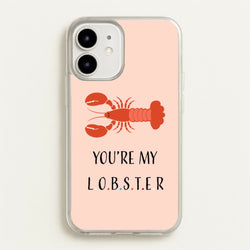 You're My Lobster  - Friends Phone Case for iPhone 12 / 12 Pro