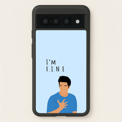 I'm Fine  - Friends Phone Case for Google Pixel 7 Pro