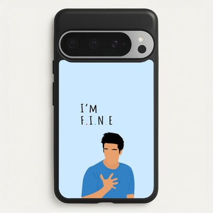 I'm Fine  - Friends Phone Case for Google Pixel 9 Pro XL