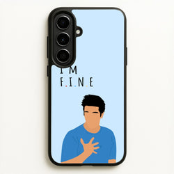 I'm Fine  - Friends Phone Case for Galaxy A56