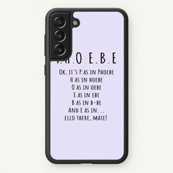 Spelling Phoebe  - Friends Phone Case for Galaxy S21