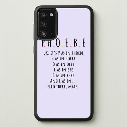 Spelling Phoebe  - Friends Phone Case for Galaxy Note 20