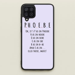 Spelling Phoebe  - Friends Phone Case for Galaxy A12
