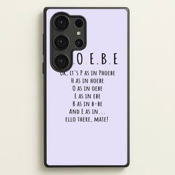 Spelling Phoebe  - Friends Phone Case for Galaxy S25 Ultra