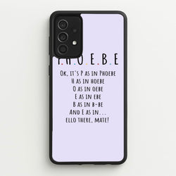 Spelling Phoebe  - Friends Phone Case for Galaxy A52 / A52s