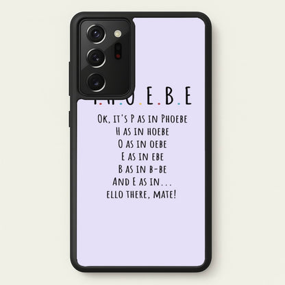 Spelling Phoebe  - Friends Phone Case for Galaxy Note 20 Ultra