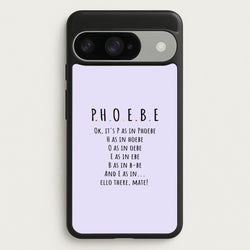 Spelling Phoebe Phone Case for Google Pixel 10 / 10 Pro