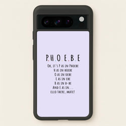 Spelling Phoebe  - Friends Phone Case for Google Pixel 8 Pro