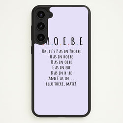 Spelling Phoebe  - Friends Phone Case for Galaxy S23 Plus