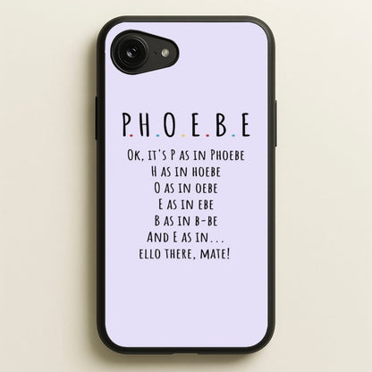 Spelling Phoebe  - Friends Phone Case for iPhone 16e