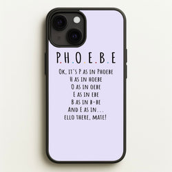 Spelling Phoebe  - Friends Phone Case for iPhone 13