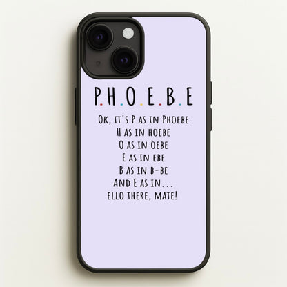 Spelling Phoebe  - Friends Phone Case for iPhone 13