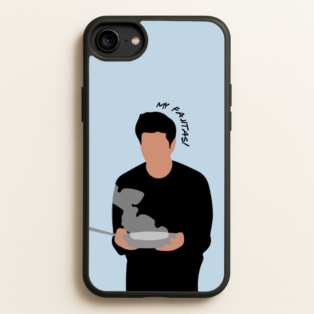 My Fajitas  - Friends Phone Case for iPhone 6 / 7 / 8 / SE