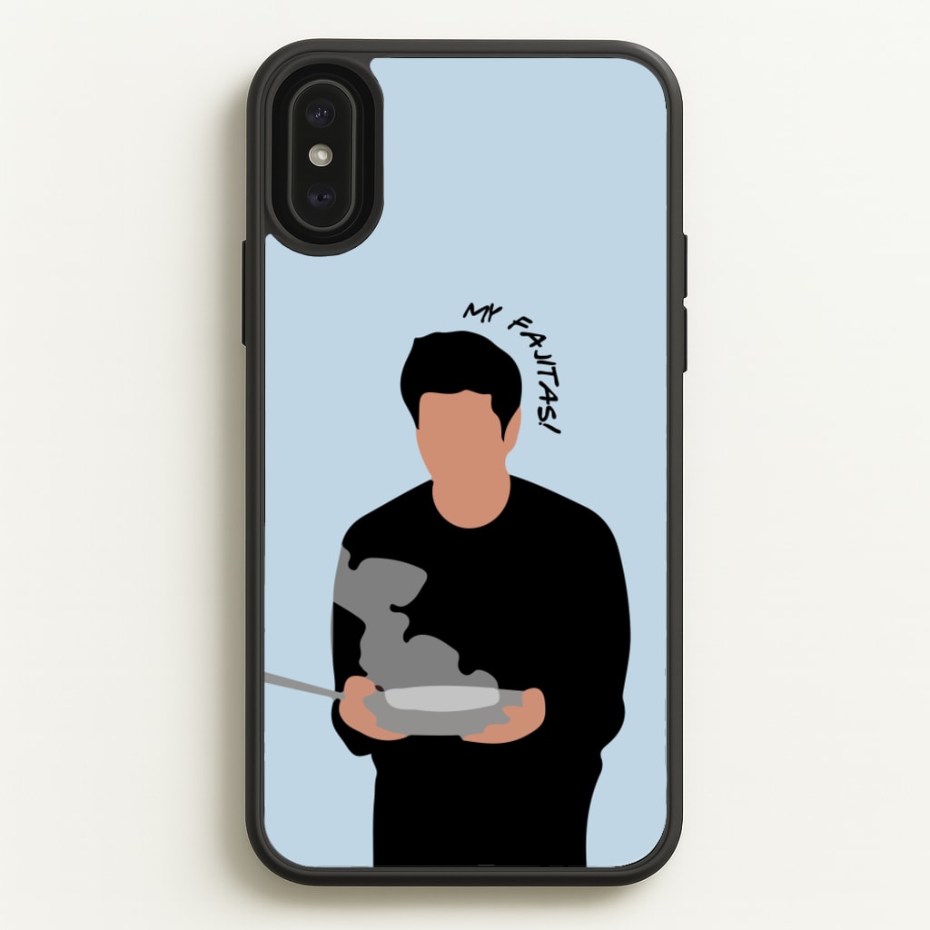 My Fajitas  - Friends Phone Case for iPhone XS Max
