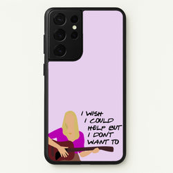 I Wish I Could Help But I Don't Want To  - Friends Phone Case for Galaxy S21 Ultra