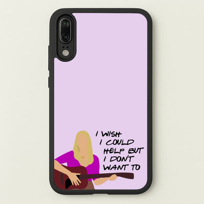 I Wish I Could Help But I Don't Want To  - Friends Phone Case for Huawei P20