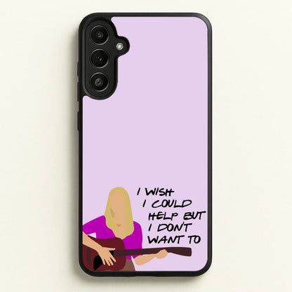 I Wish I Could Help But I Don't Want To  - Friends Phone Case for Galaxy A34
