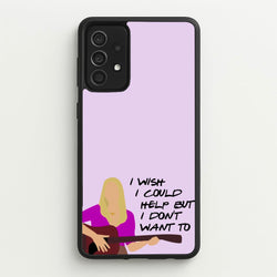 I Wish I Could Help But I Don't Want To  - Friends Phone Case for Galaxy A52 / A52s