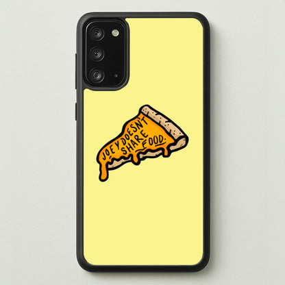 Joey Doesn't Share Food  - Friends Phone Case for Galaxy Note 20