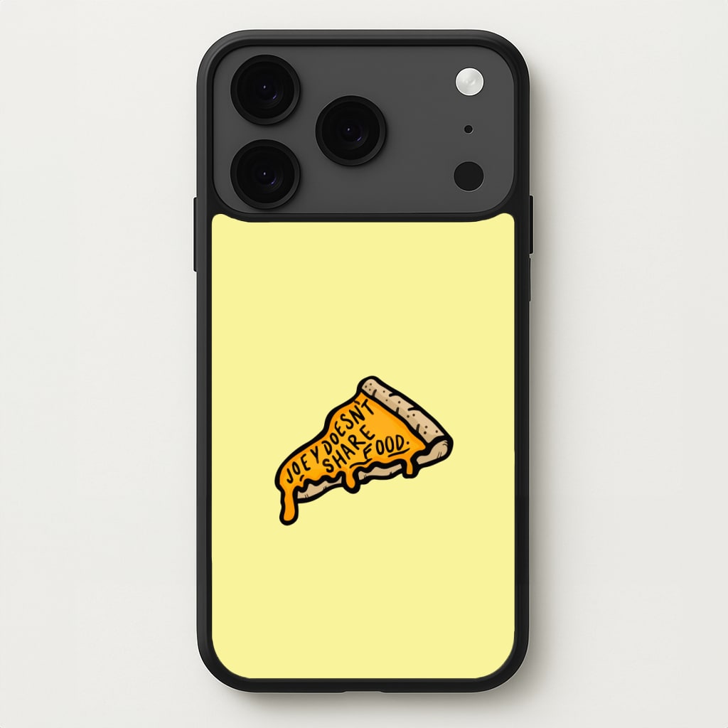 Joey Doesn't Share Food Phone Case for iPhone 17 Pro