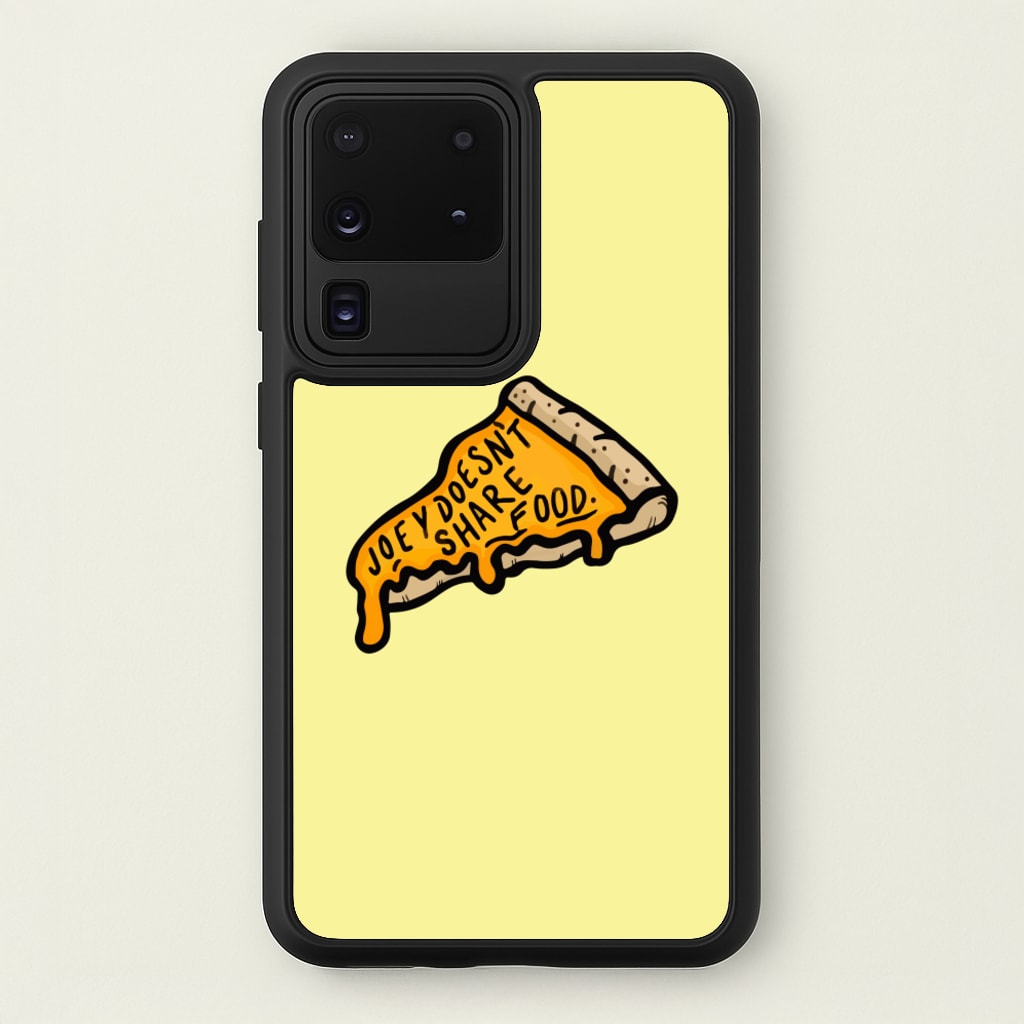 Joey Doesn't Share Food  - Friends Phone Case for Galaxy S20 Ultra