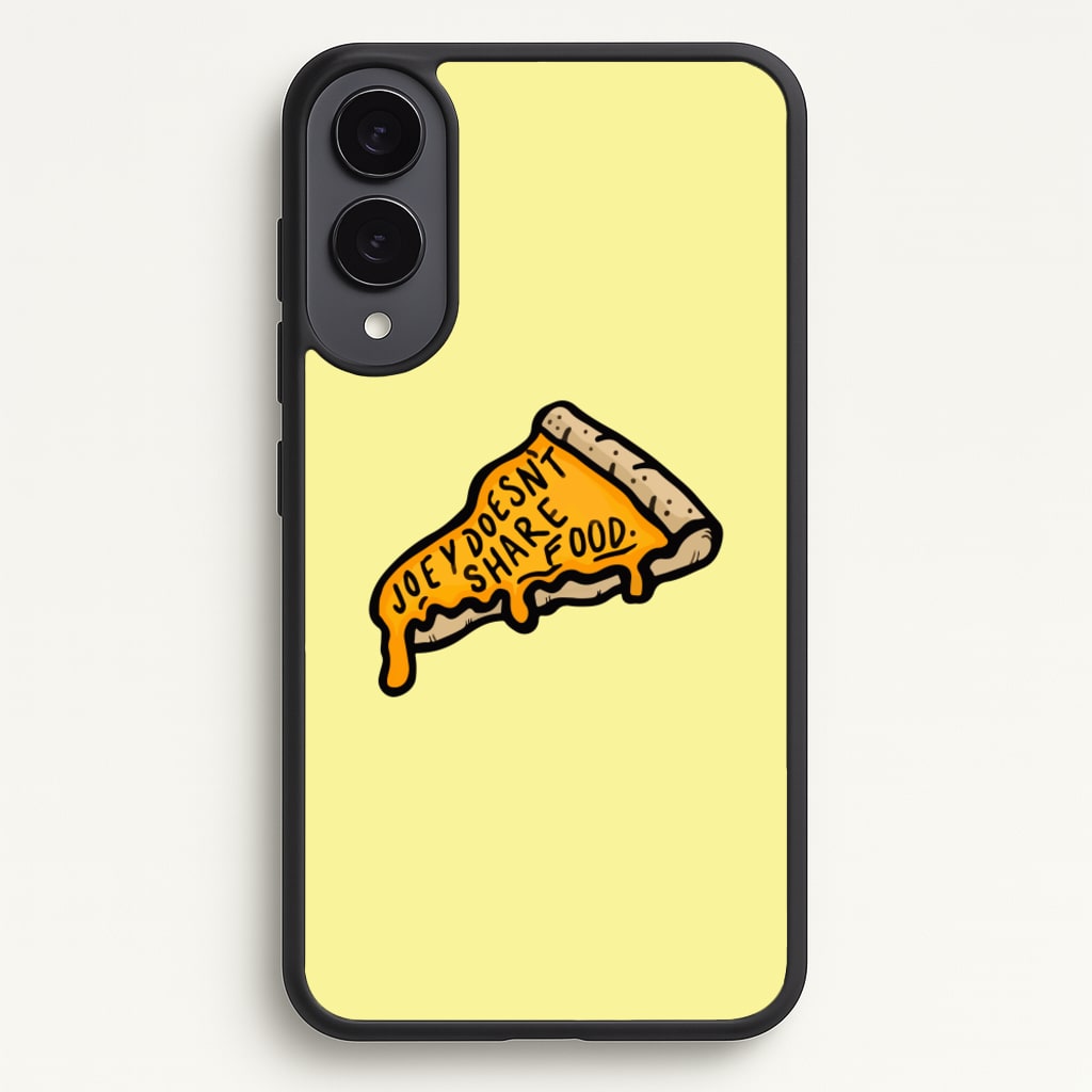 Joey Doesn't Share Food  - Friends Phone Case for Galaxy S25 Edge