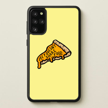 Joey Doesn't Share Food  - Friends Phone Case for Galaxy S20 Plus
