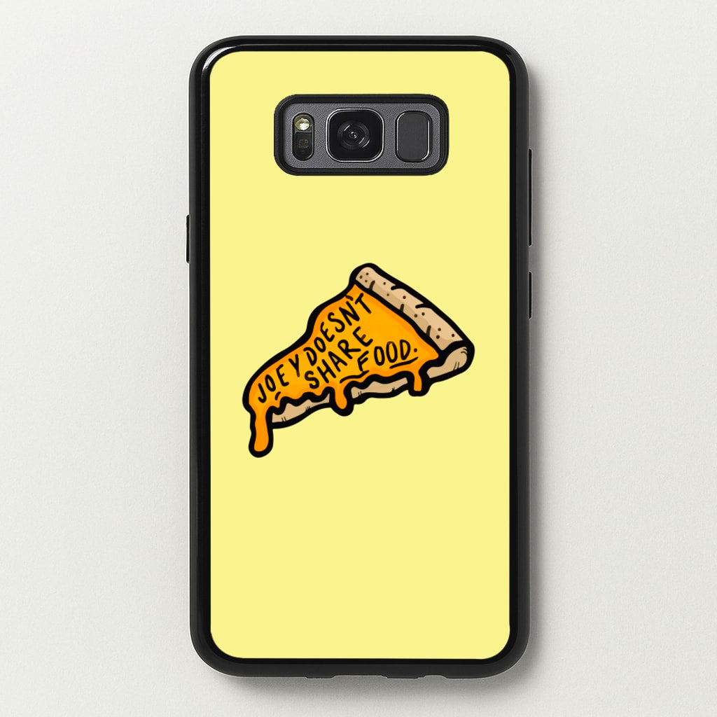 Joey Doesn't Share Food  - Friends Phone Case for Galaxy S8 Plus