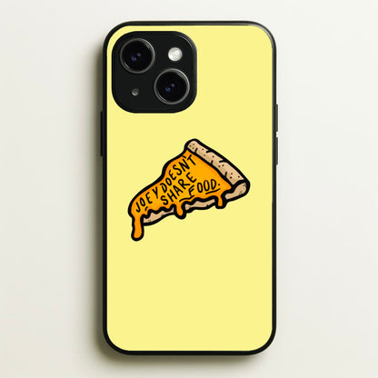 Joey Doesn't Share Food  - Friends Phone Case for iPhone 14