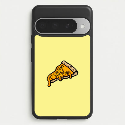 Joey Doesn't Share Food Phone Case for Google Pixel 10 Pro XL