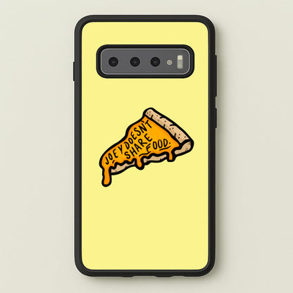 Joey Doesn't Share Food  - Friends Phone Case for Galaxy S10 Plus