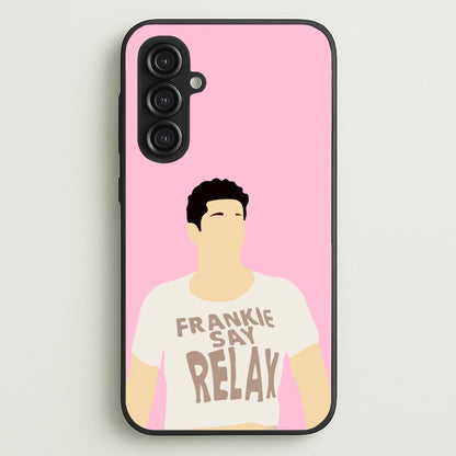 Frankie Say Relax  - Friends Phone Case for Galaxy S23FE
