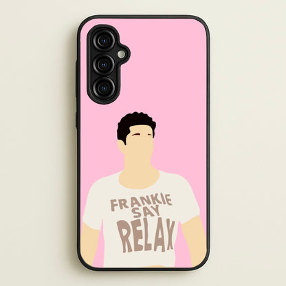 Frankie Say Relax  - Friends Phone Case for Galaxy A54