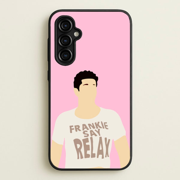 Frankie Say Relax  - Friends Phone Case for Galaxy A54