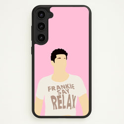 Frankie Say Relax  - Friends Phone Case for Galaxy S23 Plus